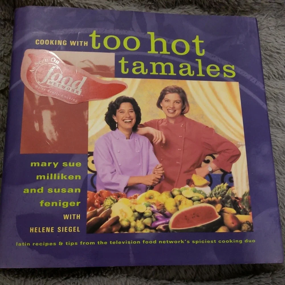 FIRST‎ EDITION SIGNED BOOK Latin cooking with too hot tamales Milliken Feniger